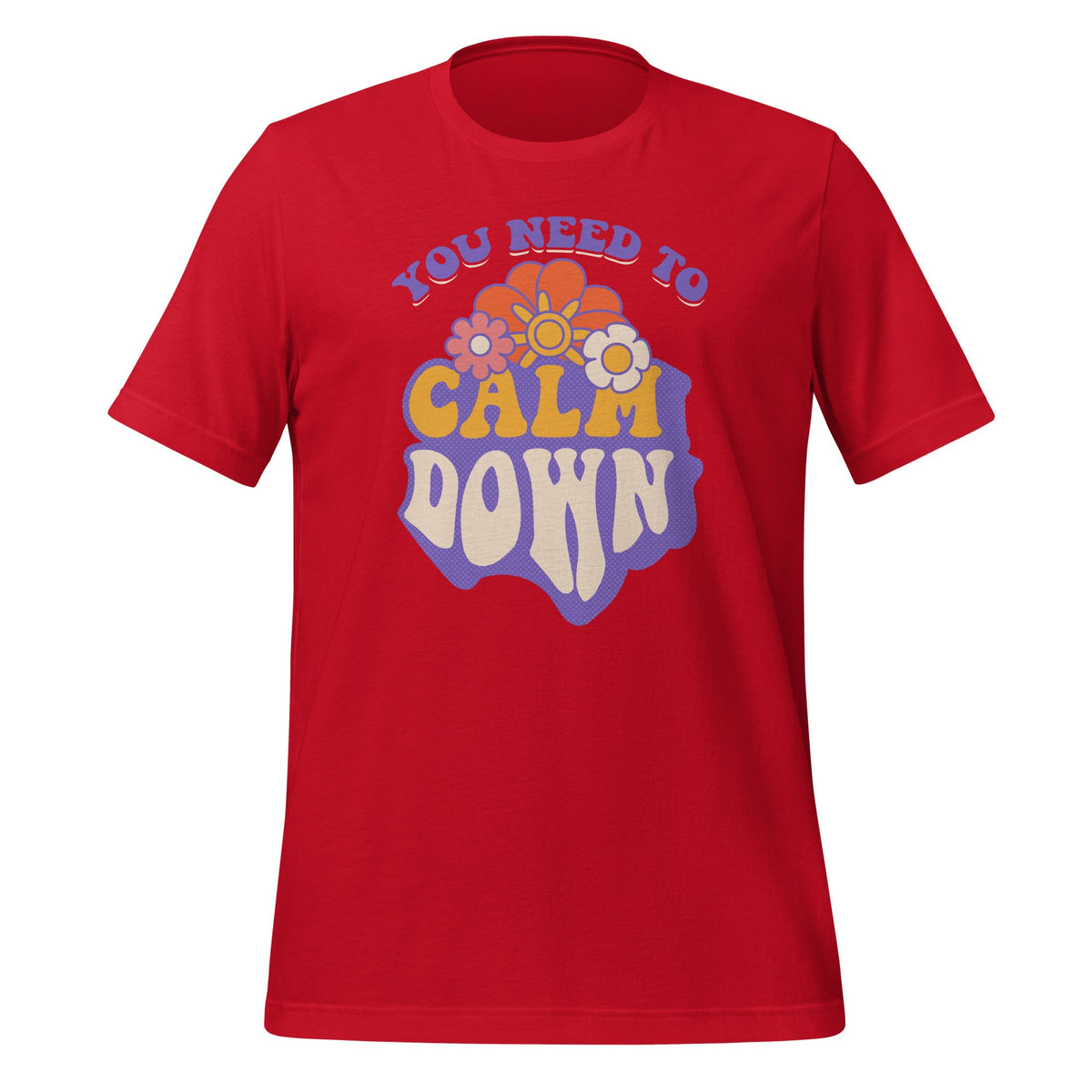You Need To Calm Down Cool Groovy Funny Retro Unisex T-Shirt product image 4
