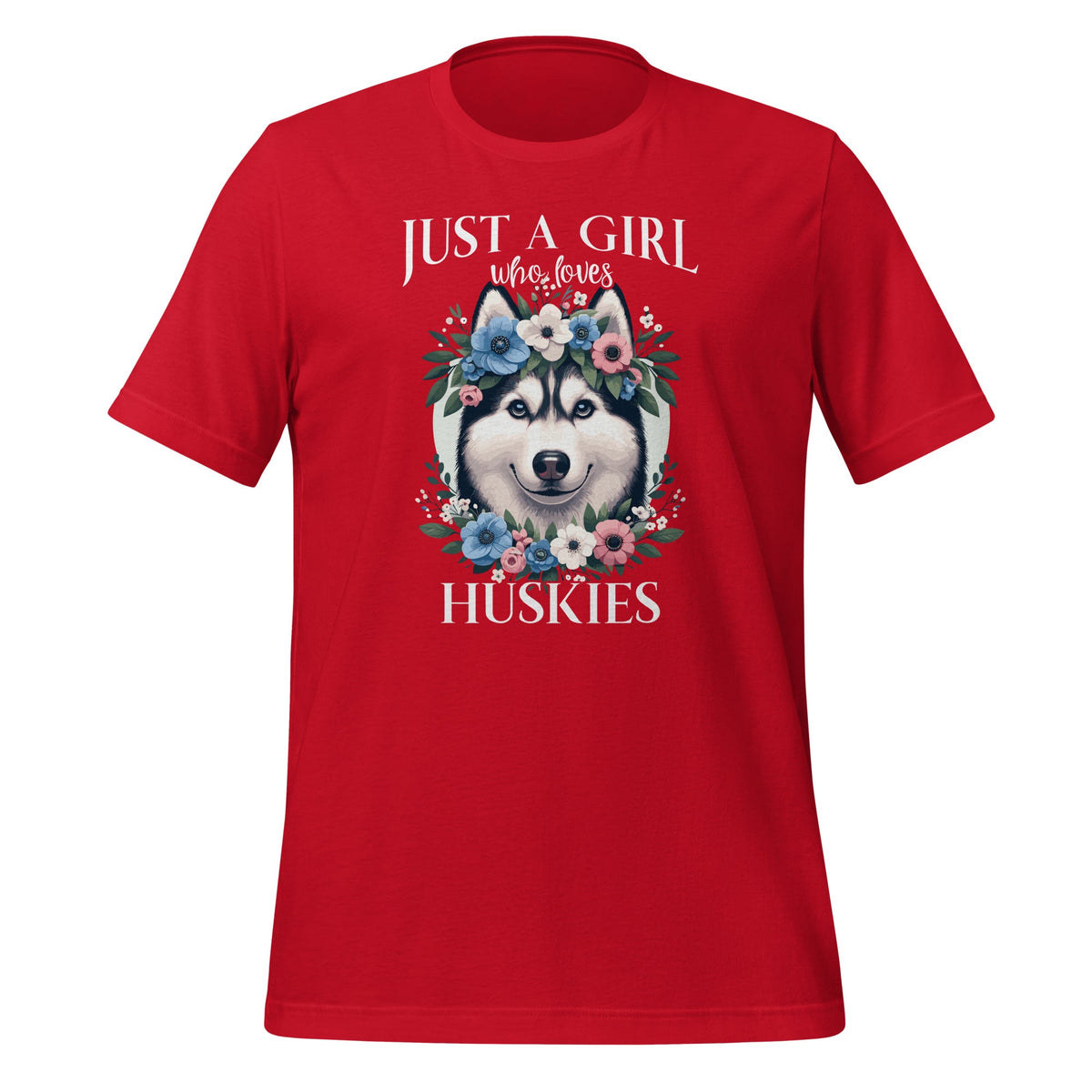 Just a Girl Who Loves Huskies Husky Pet Animal Lover Unisex product image 4