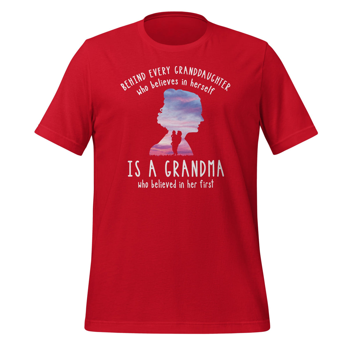 Behind Every Granddaughter Who Believes In Herself product image 4