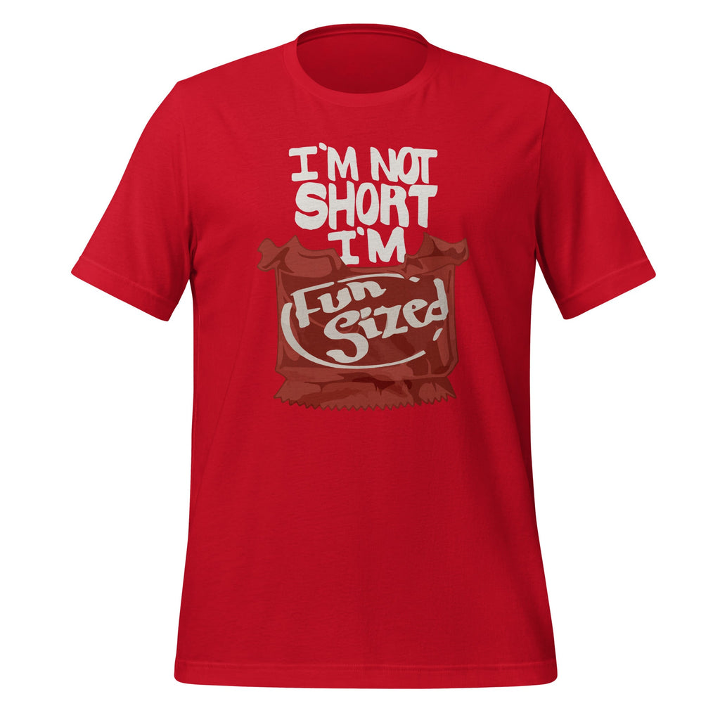 I'm Not Short I'm Fun Sized Funny Person Unisex T-Shirt product image 4