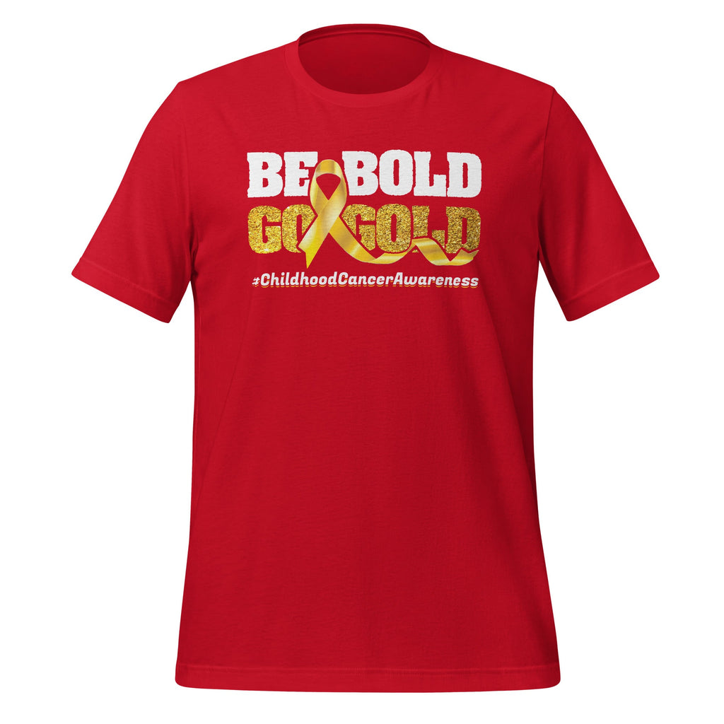 Be Bold Go Gold Childhood Cancer Awareness Motivational product image 4