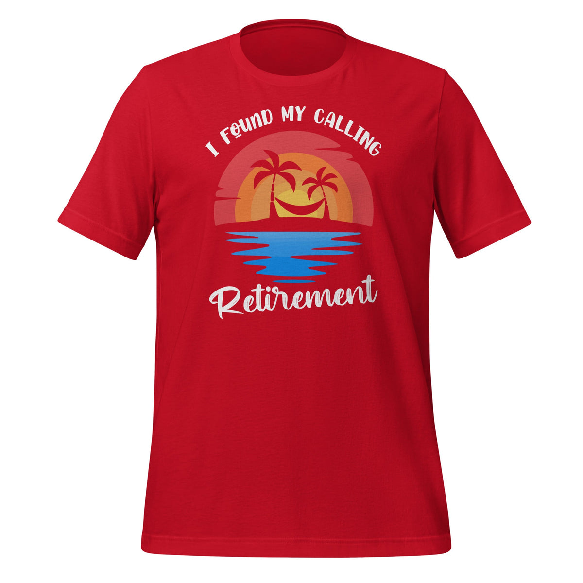 I Found My Calling Retirement - Summer Vacation Funny product image 6