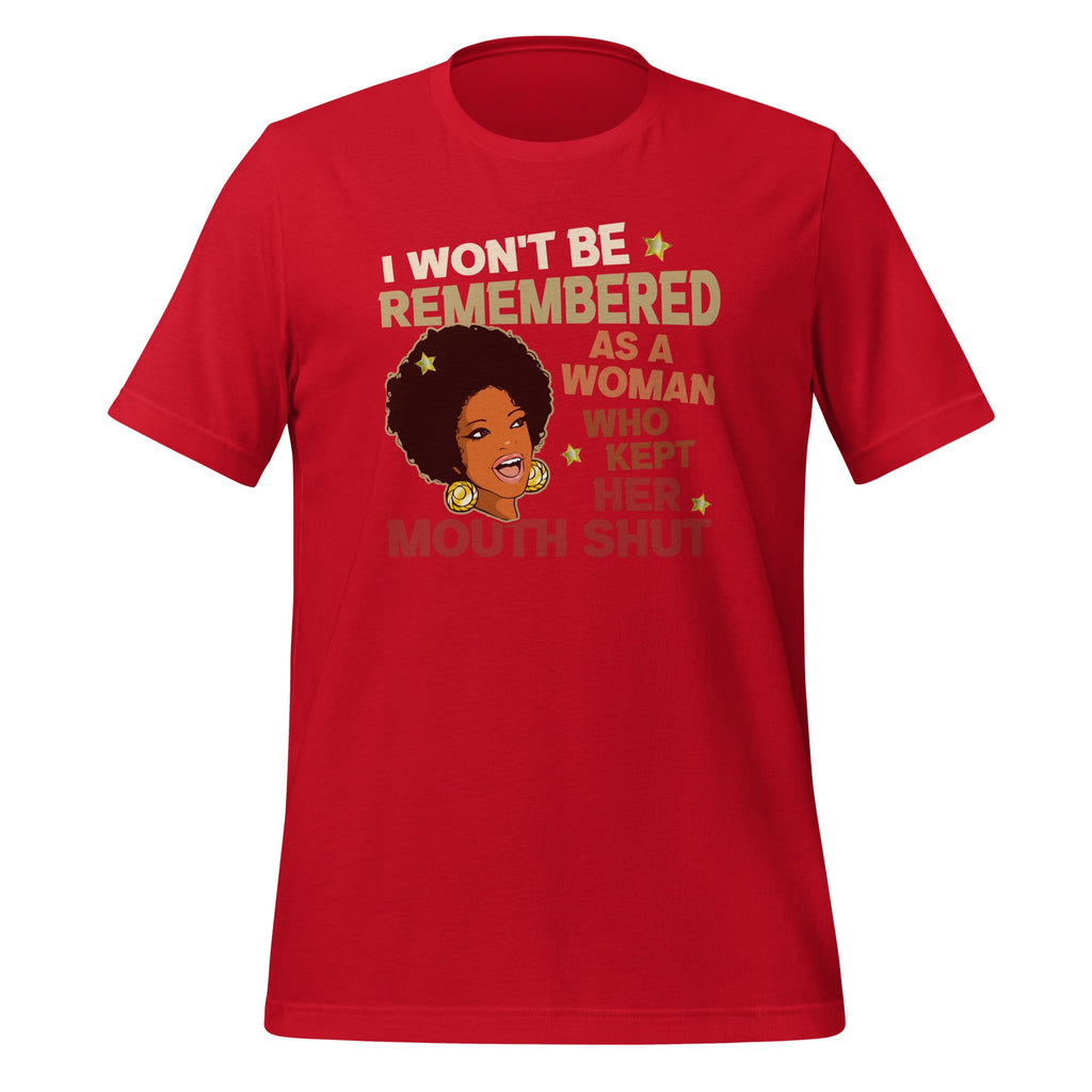 I Wont Be Remembered As A Woman Who Kept Her Mouth Shut product image 4