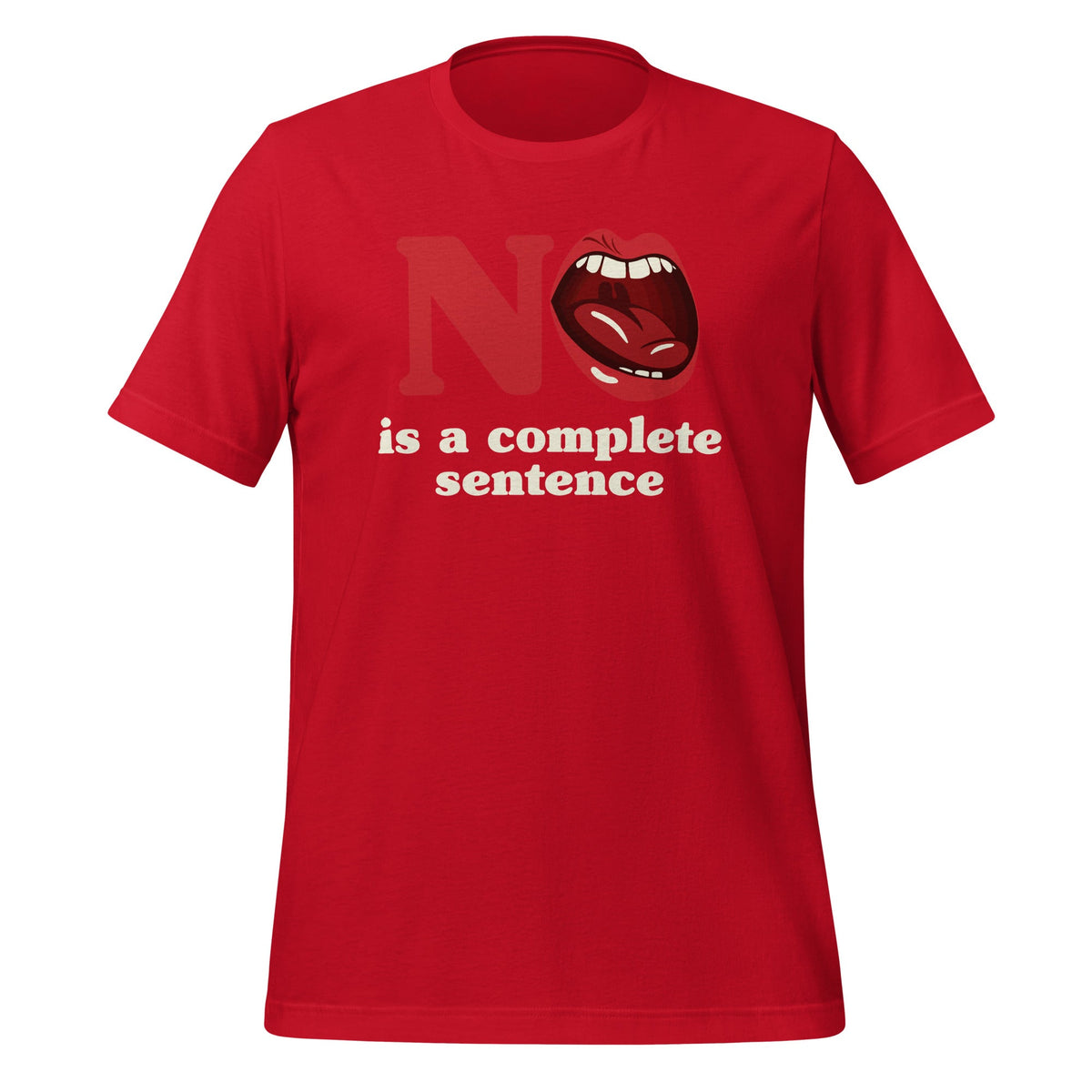 No Is A Complete Sentence - Cool Quote Saying Short-Sleeve product image 4