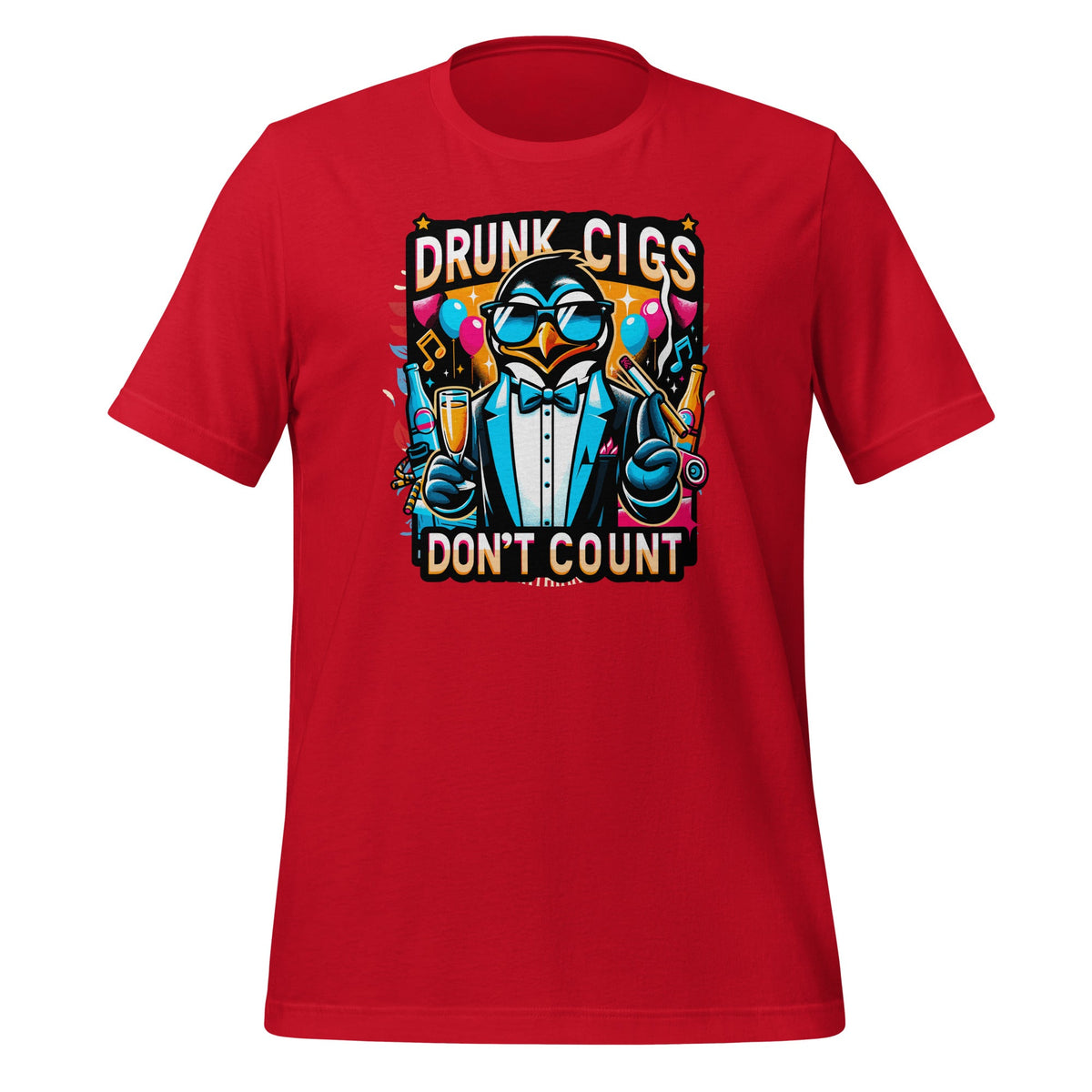 Drunk Cigs Don't Count Funny Cigarette Humor Smoking Saying product image 4