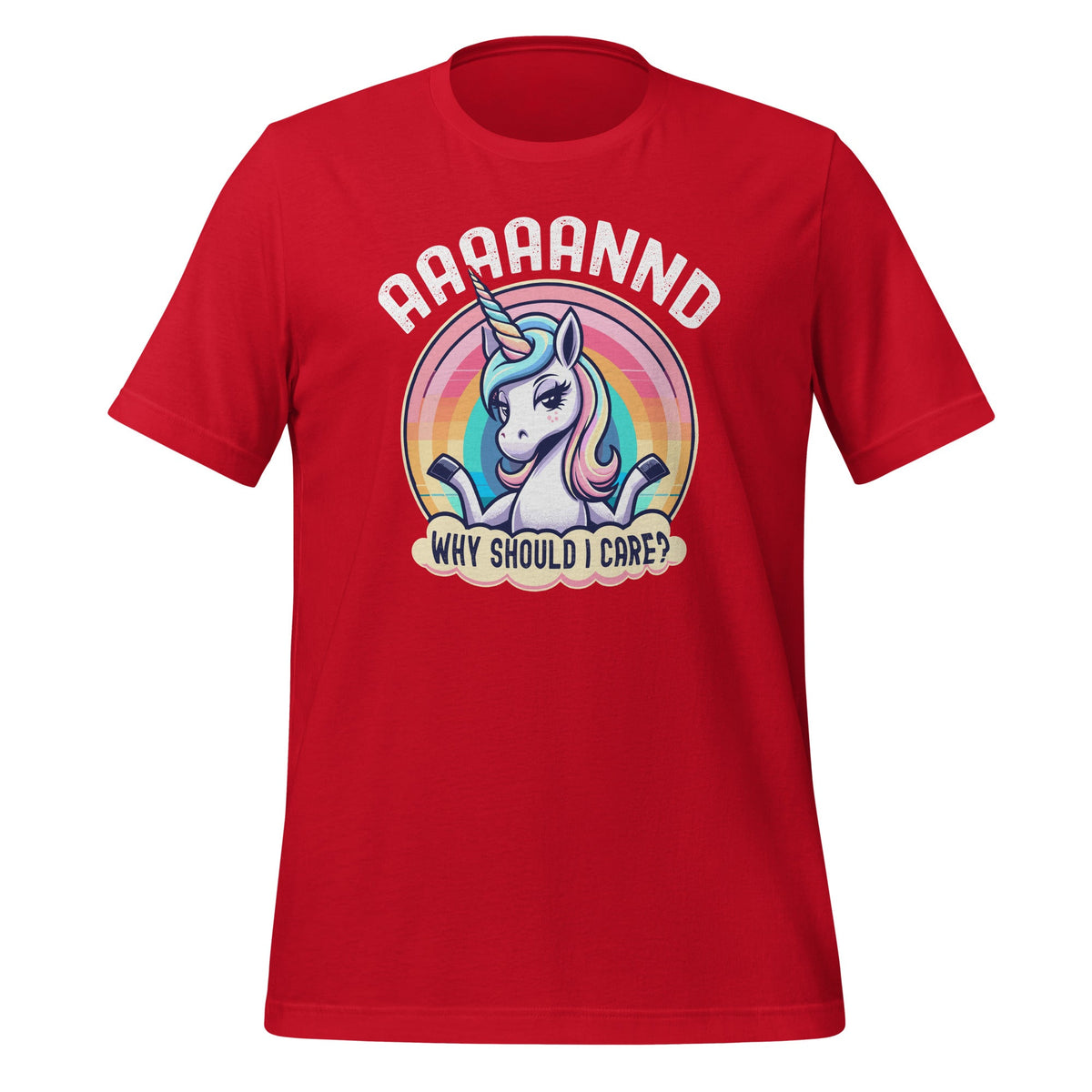 And Why Should I Care? Funny Sarcastic Unicorn Sarcasm product image 4