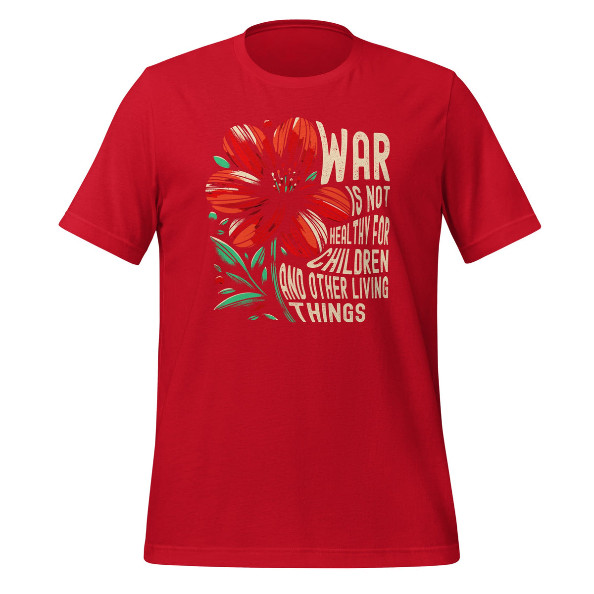 War Is Not Healthy For Children And Other Living Things product image 4