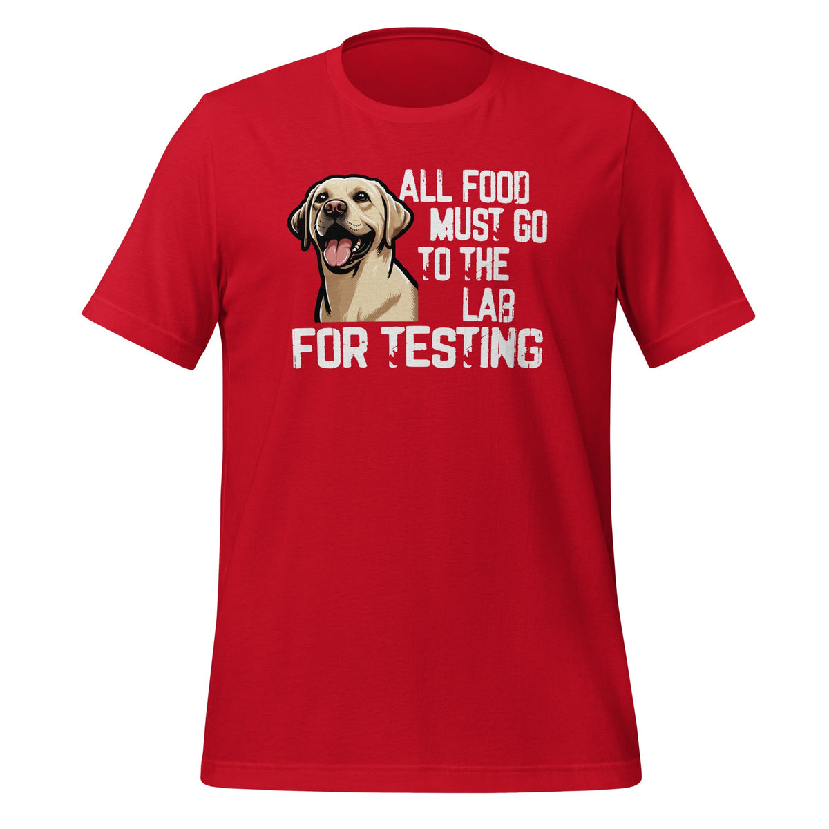 All Food Must Go To The Lab For Testing Cute Labrador product image 4
