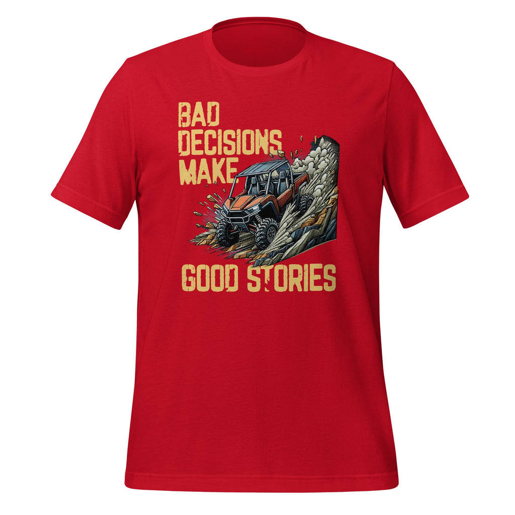 Bad Decisions Good Stories Off-Roading SxS Four Wheeler product image 4