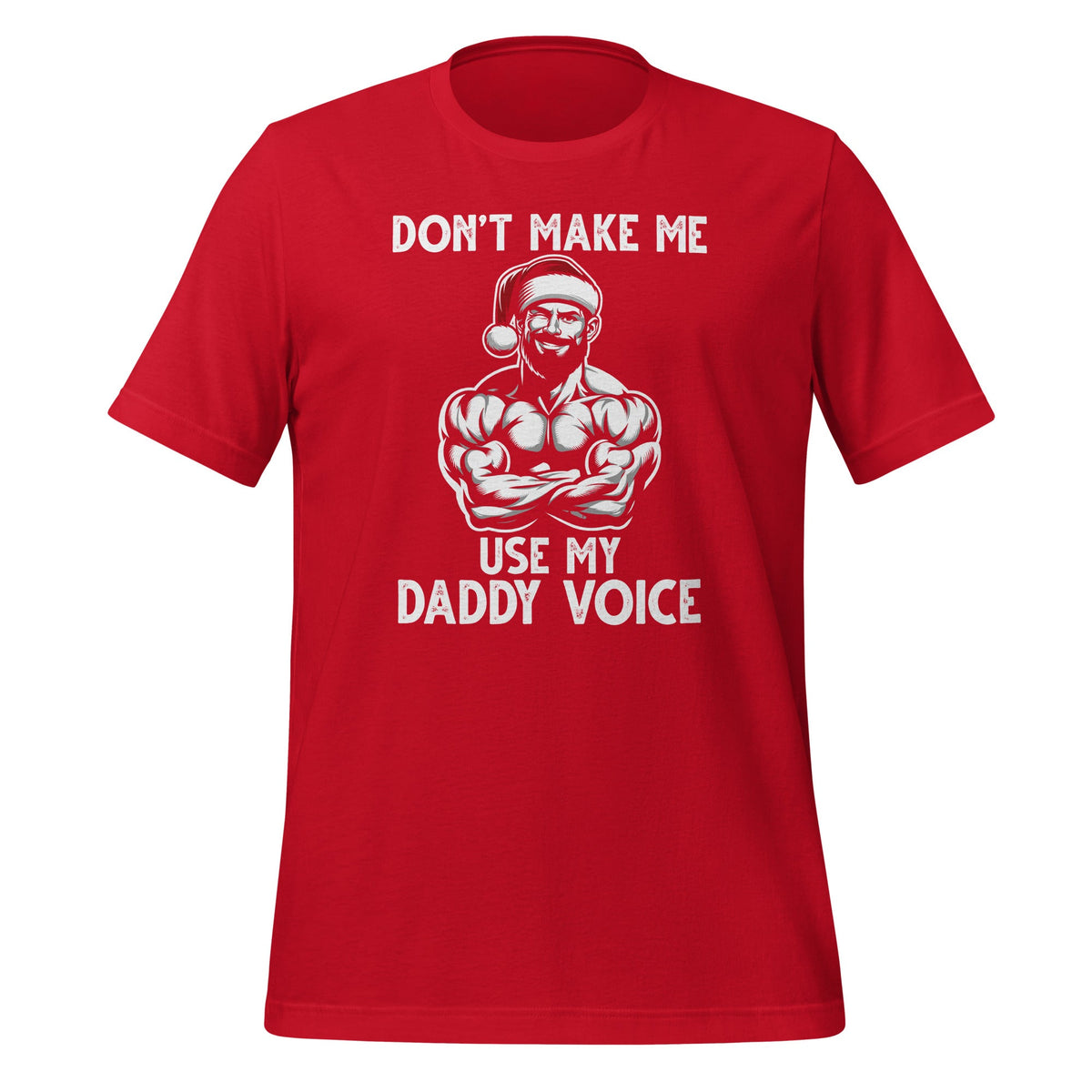 Don't Make Me Use My Daddy Voice LGBTQ Gay Christmas Unisex product image 3