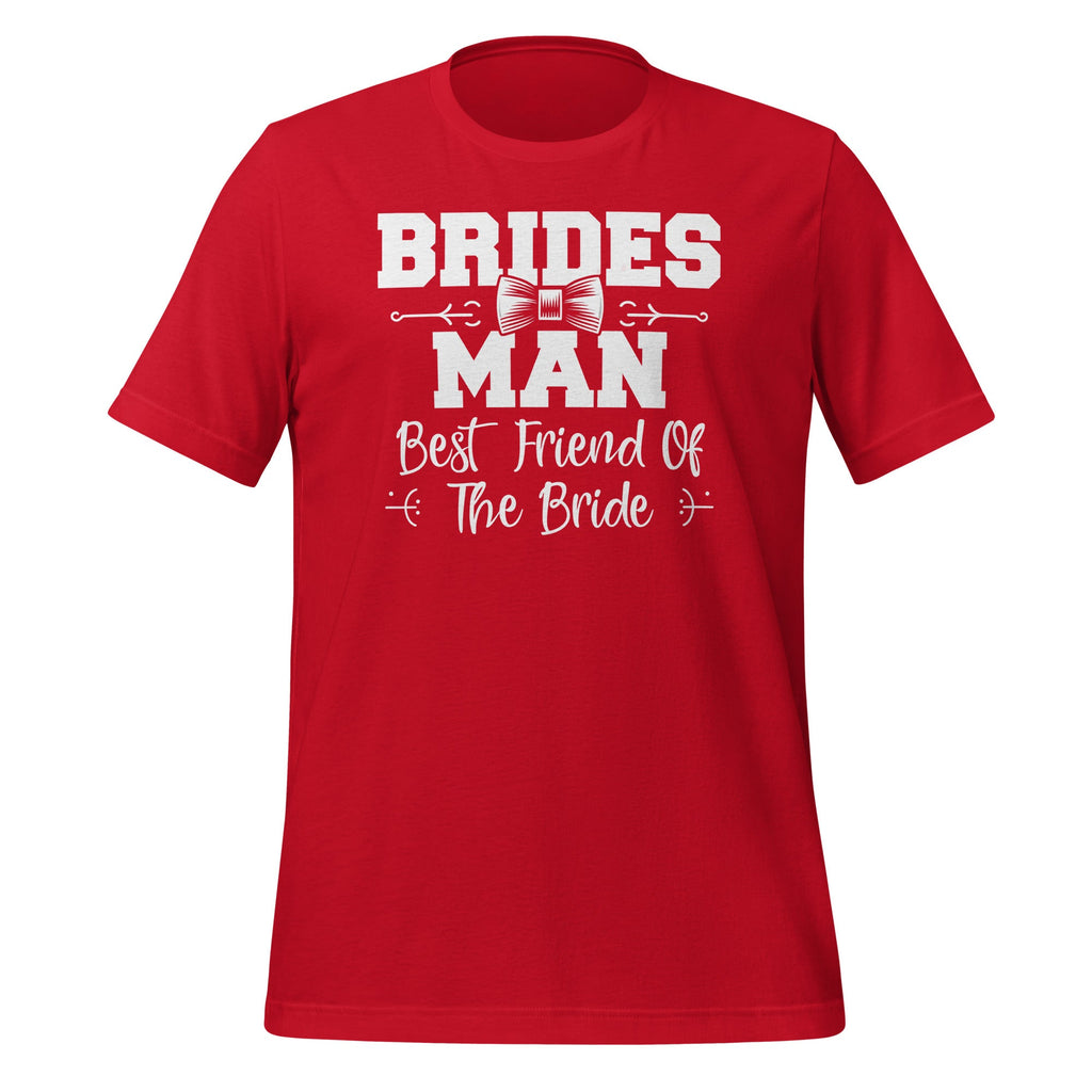 Bridesman Best Friend of Bride Wedding Bridal Party Unisex product image 3