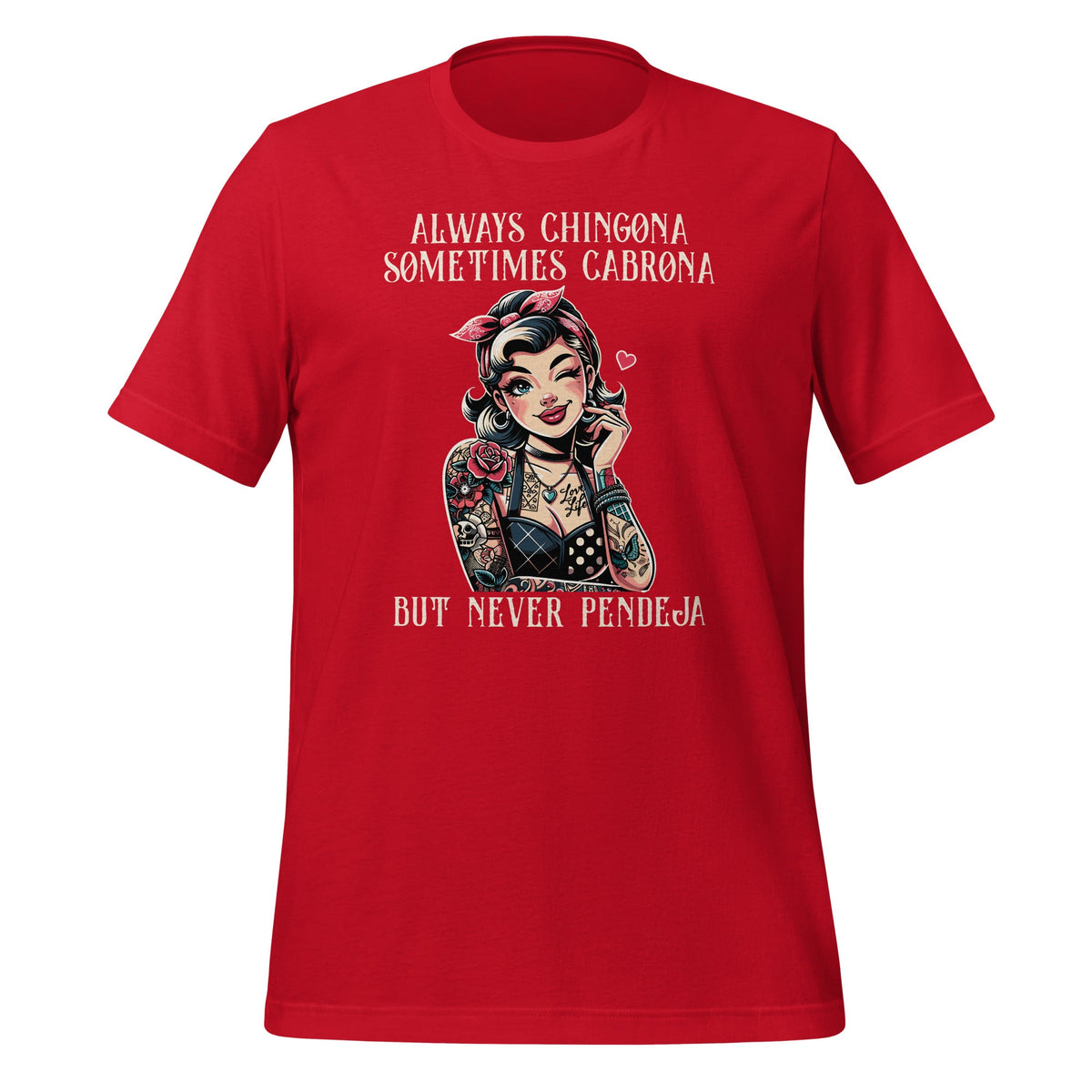 Always Chingona Sometimes But Never Pendeja Funny Saying product image 3