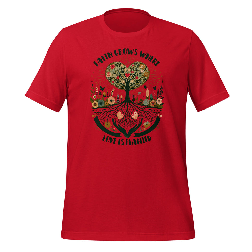 Faith Grows Where Love Is Planted Christian Saying Unisex product image 3