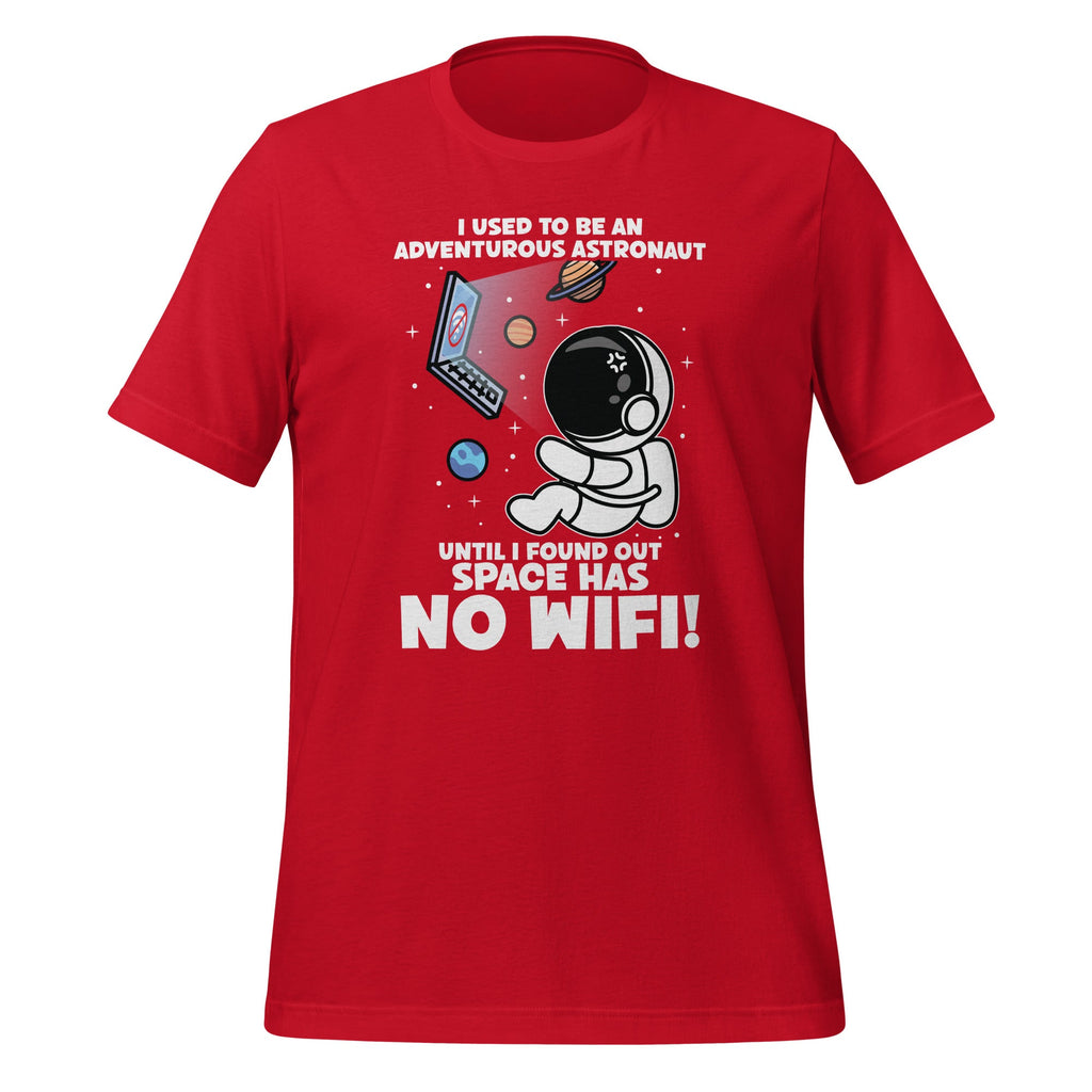 I Used To Be An Adventurous Astronaut, Space Has No WiFi! product image 3