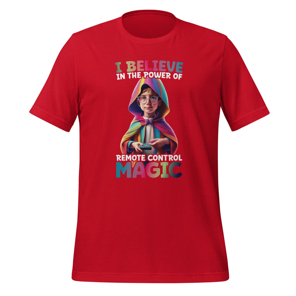 I Believe In The Power Of Remote Control Magic Funny Unisex product image 3