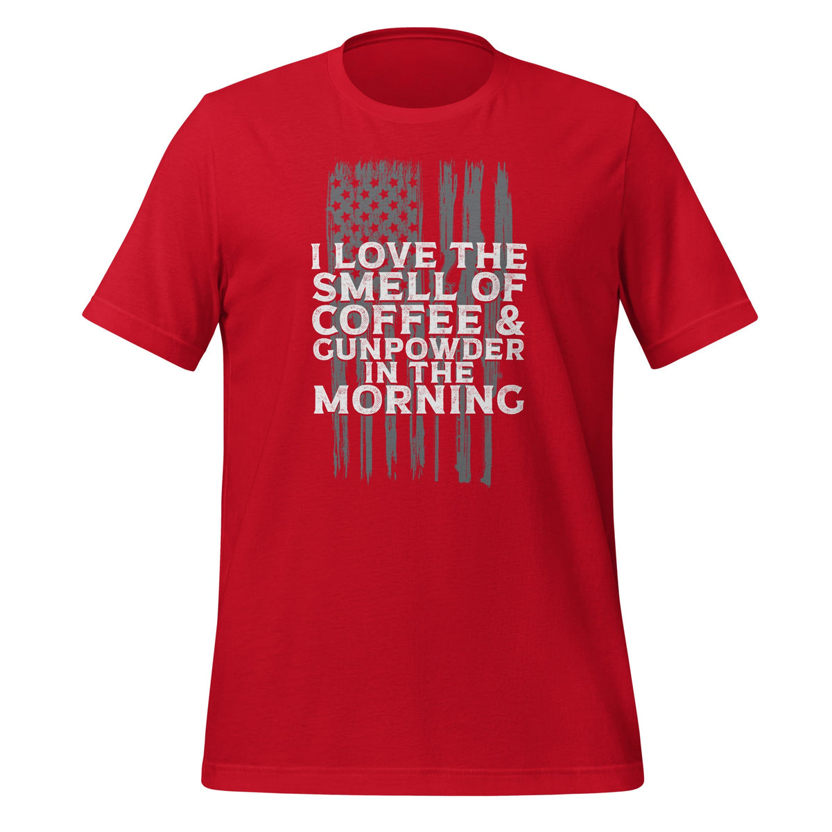 I Love The Smell Of Coffee And Gunpowder In Morning Unisex product image 3