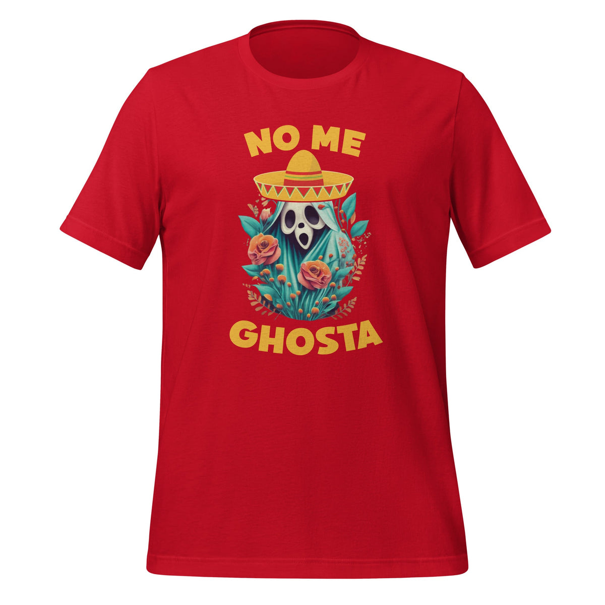No Me Ghosta Funny Mexican Halloween Ghost Unisex T-Shirt product image 3