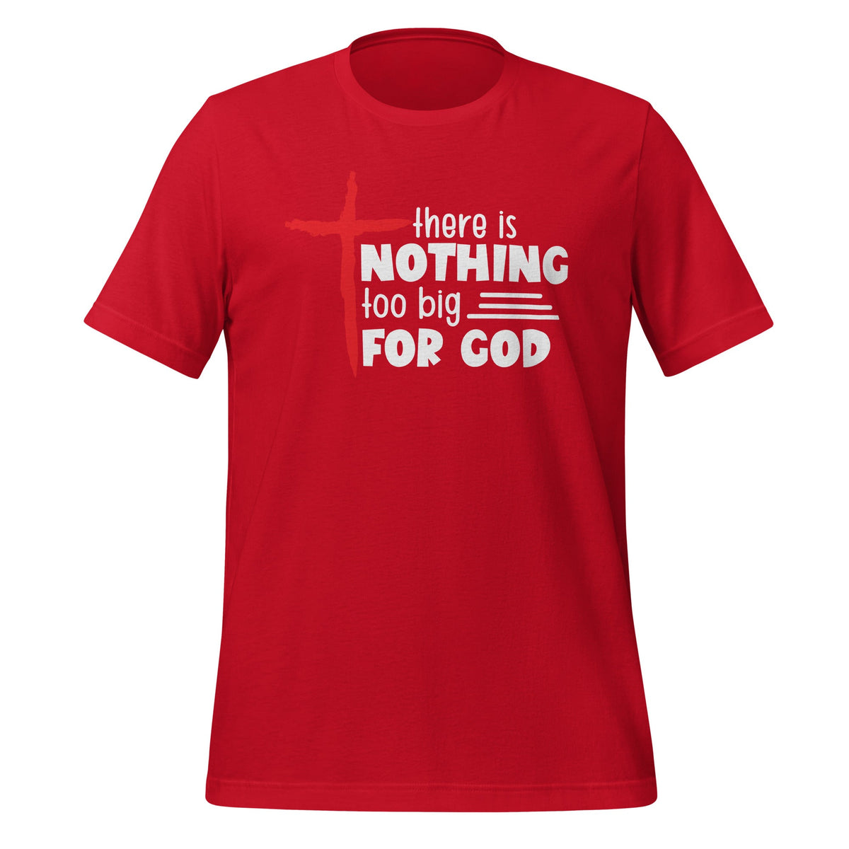 There Is Nothing Too Big For God Christian Saying Unisex product image 3