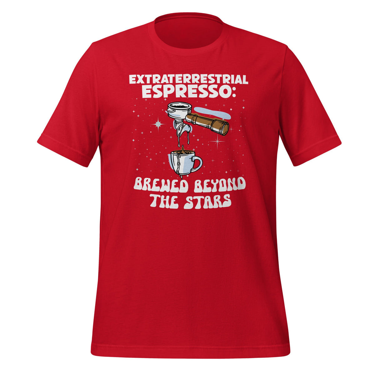 Extraterrestrial Espresso: Brewed Beyond The Stars Unisex product image 3
