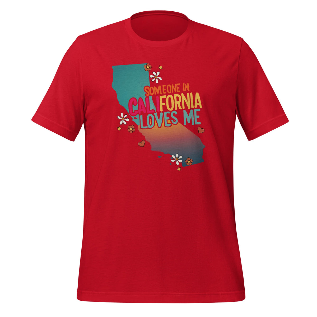 Someone Loves Me In California Funny US State Saying Unisex product image 3