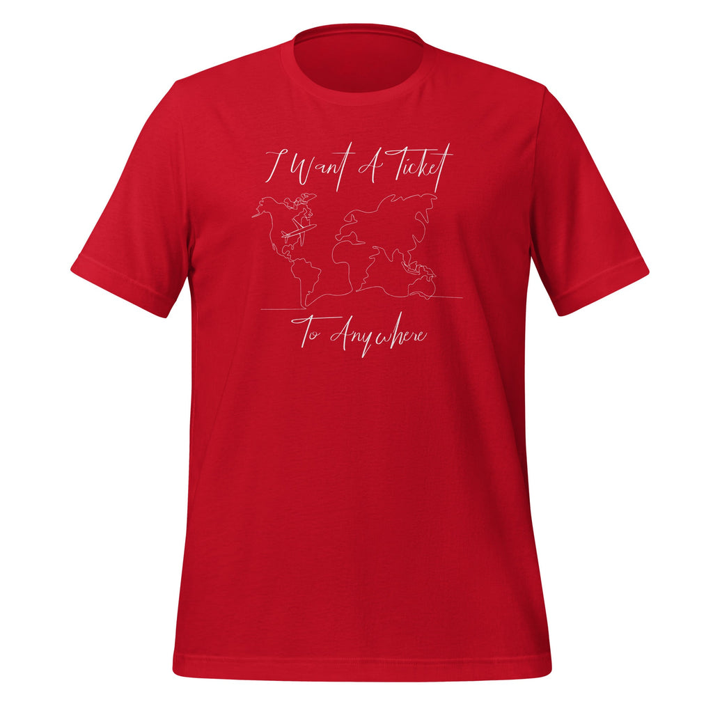 I Want A Ticket To Anywhere Funny Family Vacation Unisex product image 3