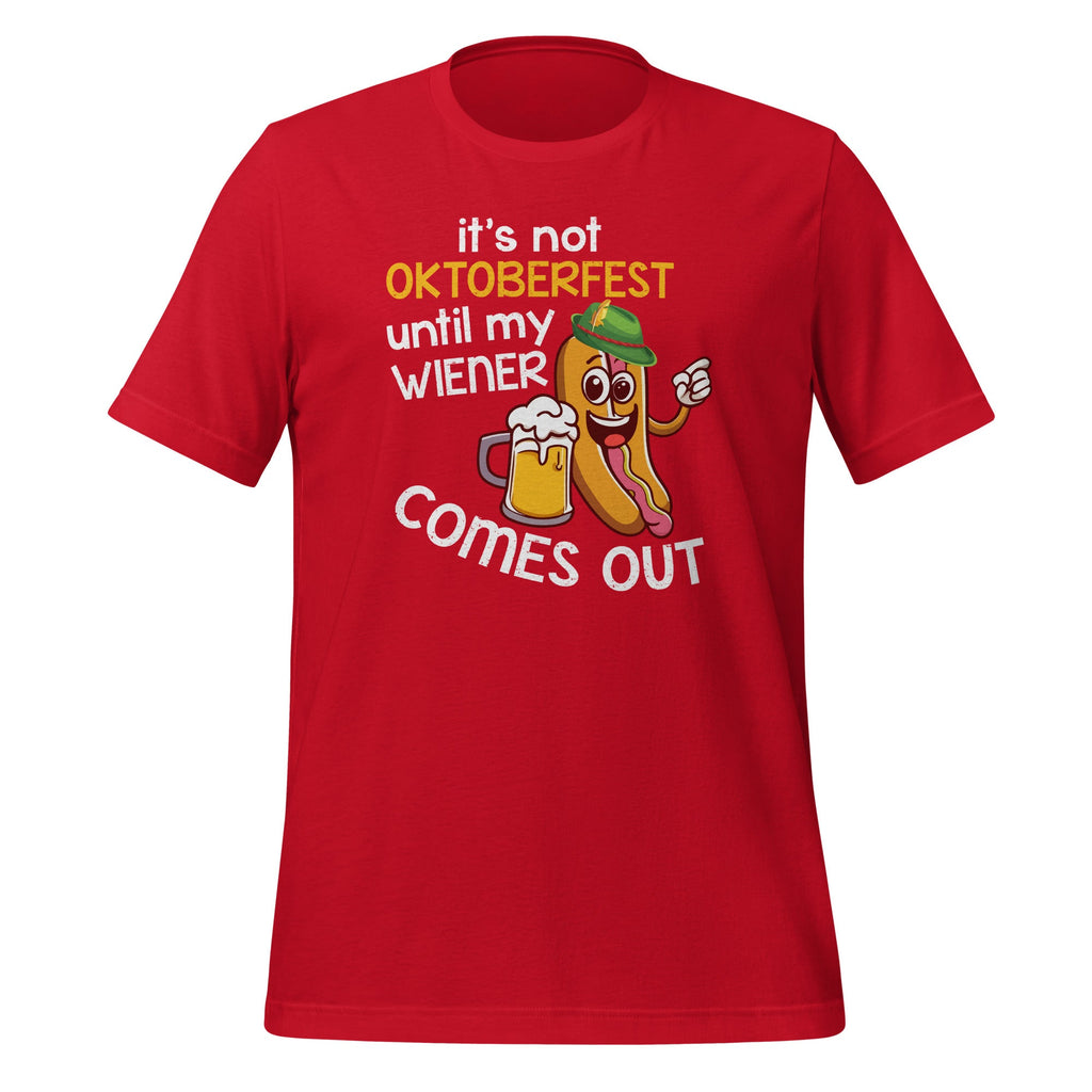 It's Not Oktoberfest Until My Wiener Comes Out Funny Unisex product image 3