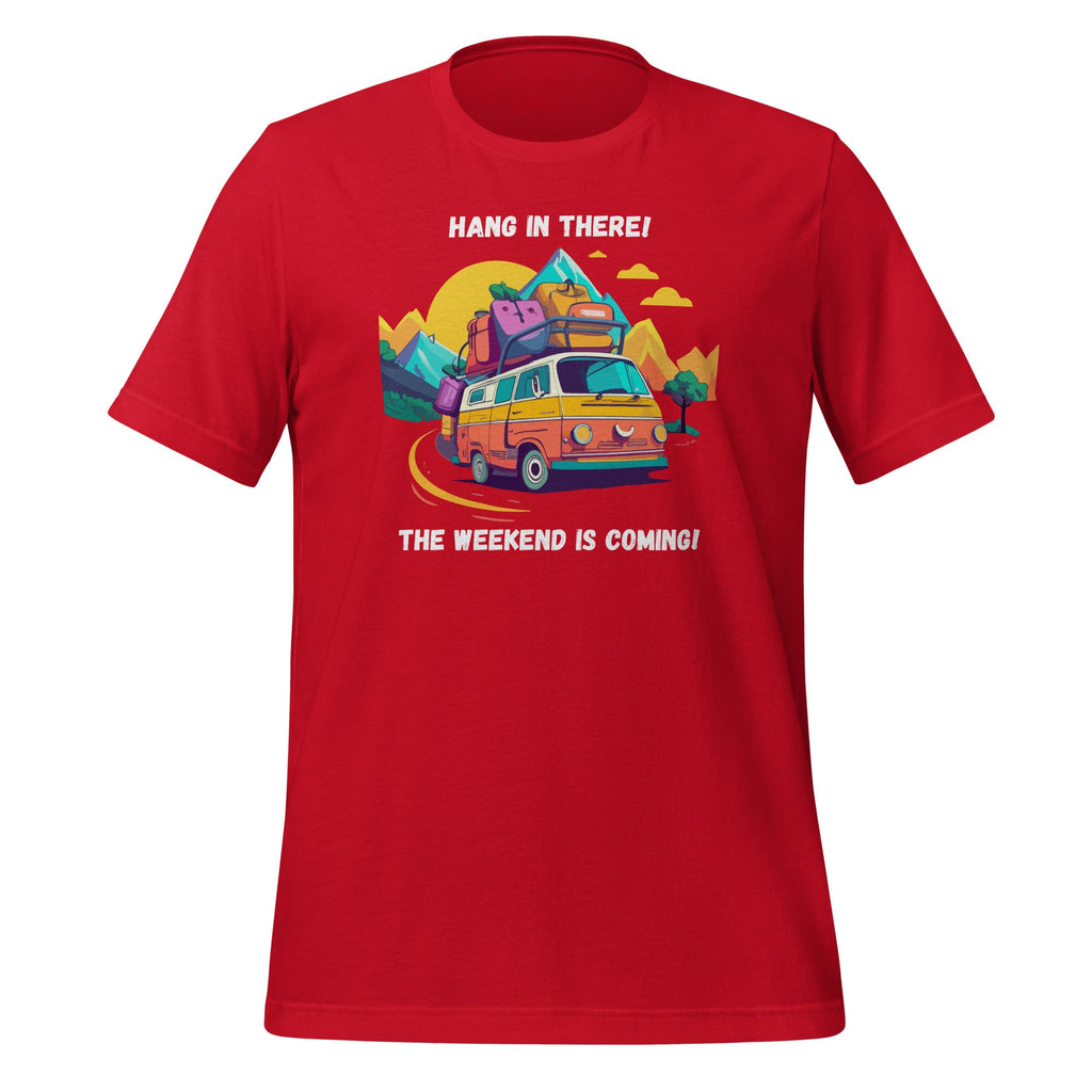 Hang In There Weekend Is Coming Camper Traveler Unisex product image 3