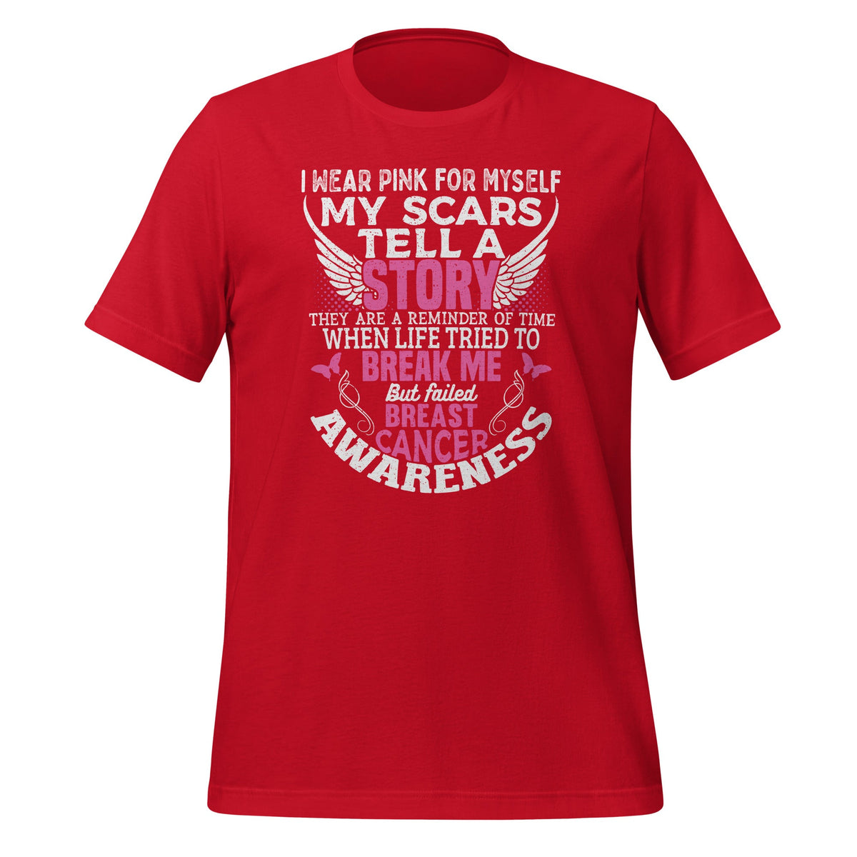 I Wear Pink For Myself My Scars Tell A Story Funny Unisex product image 4