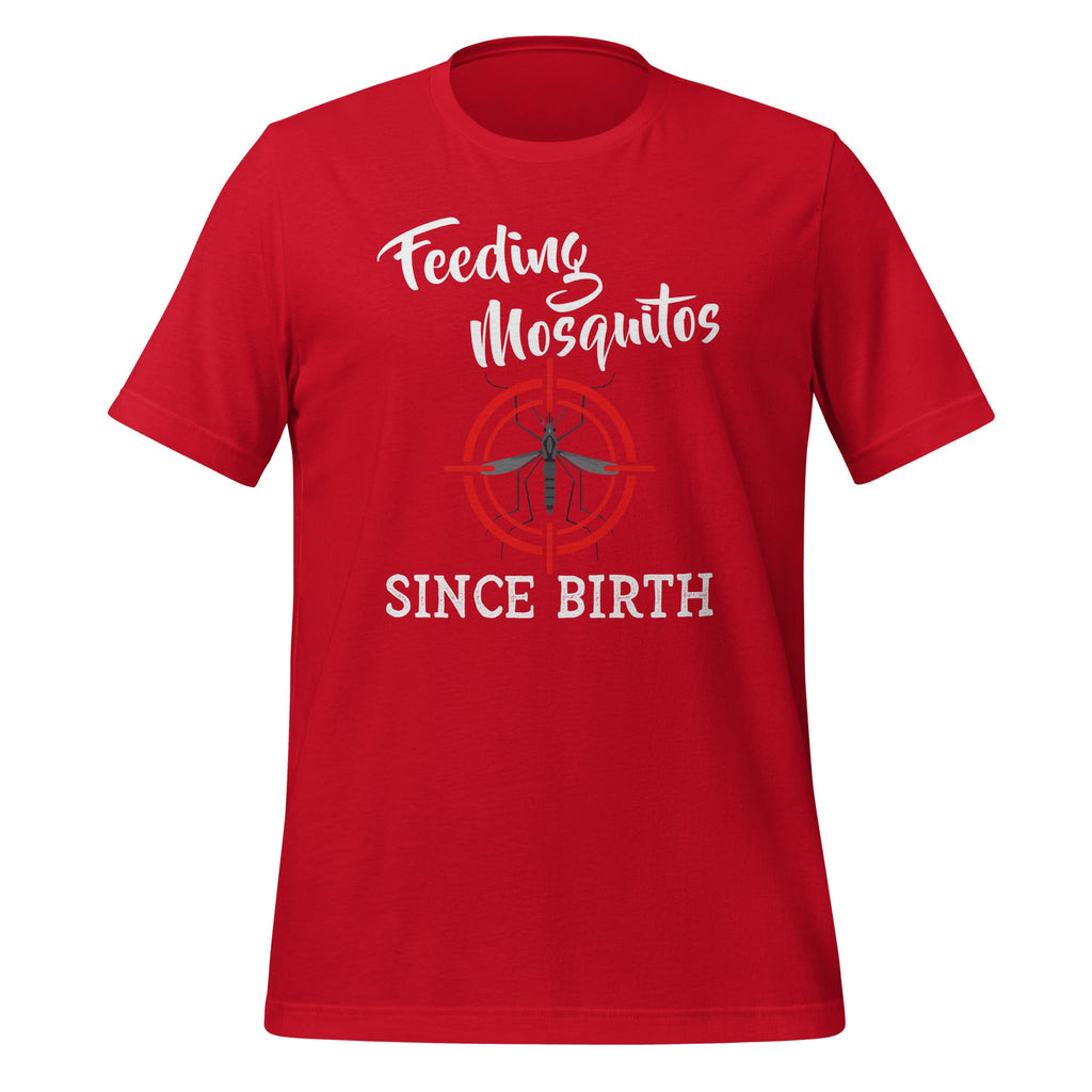 Feeding Mosquitos Since Birth Funny Saying Unisex T-Shirt product image 4