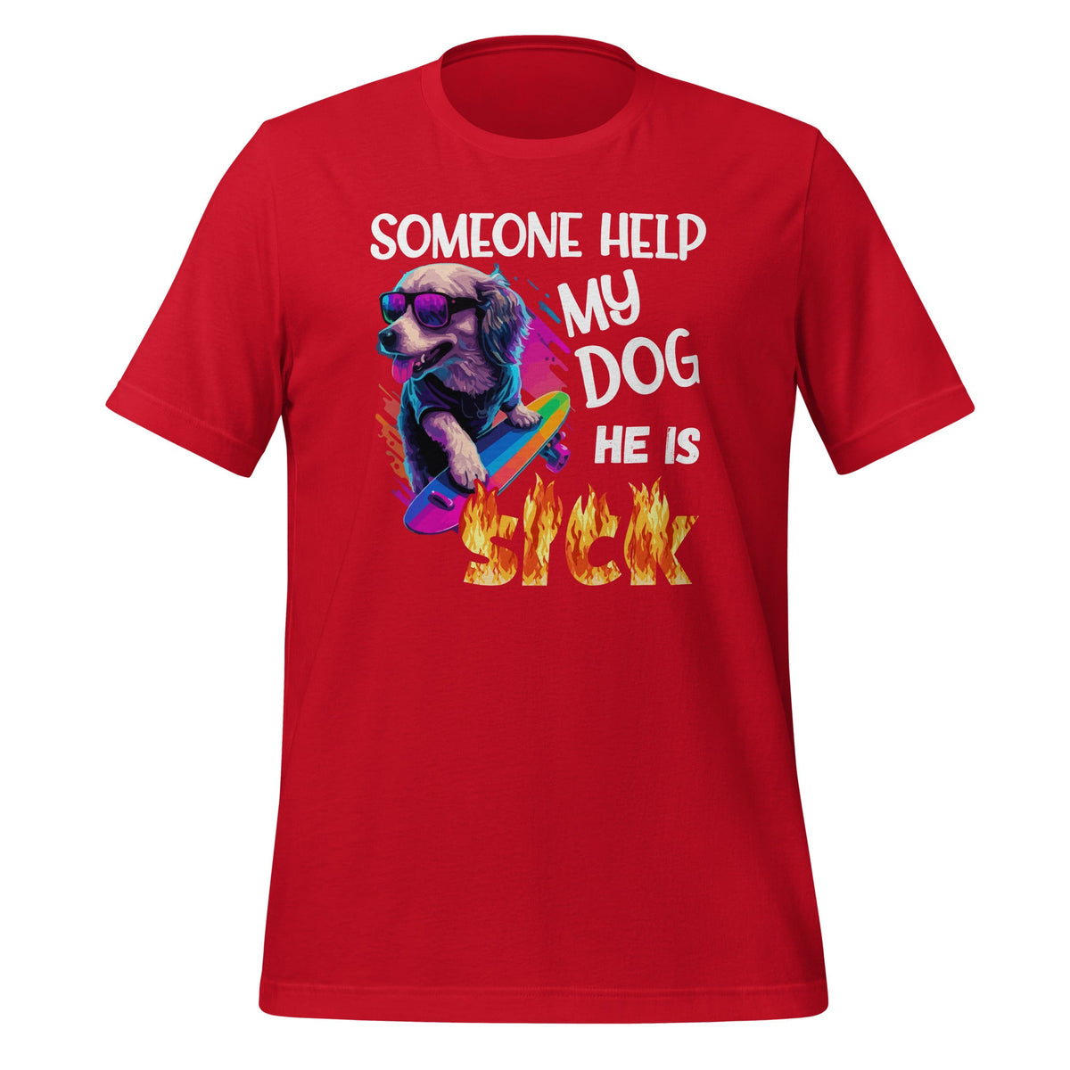 Someone Help My Dog He Is Sick Meme Funny Unisex T-Shirt product image 4