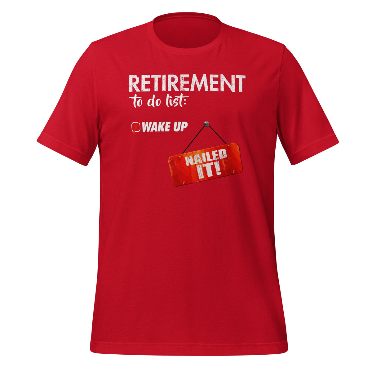 Funny Retirement To Do List Nailed It Retired Retiree Humor product image 4