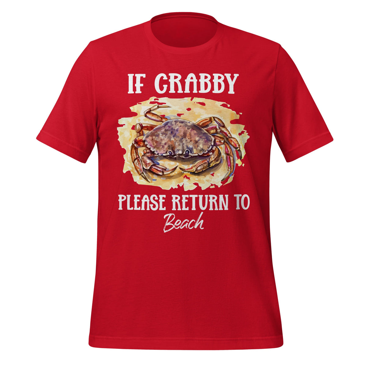 If Crabby Please Return to Beach Crabbing Crab Fest Lover product image 4