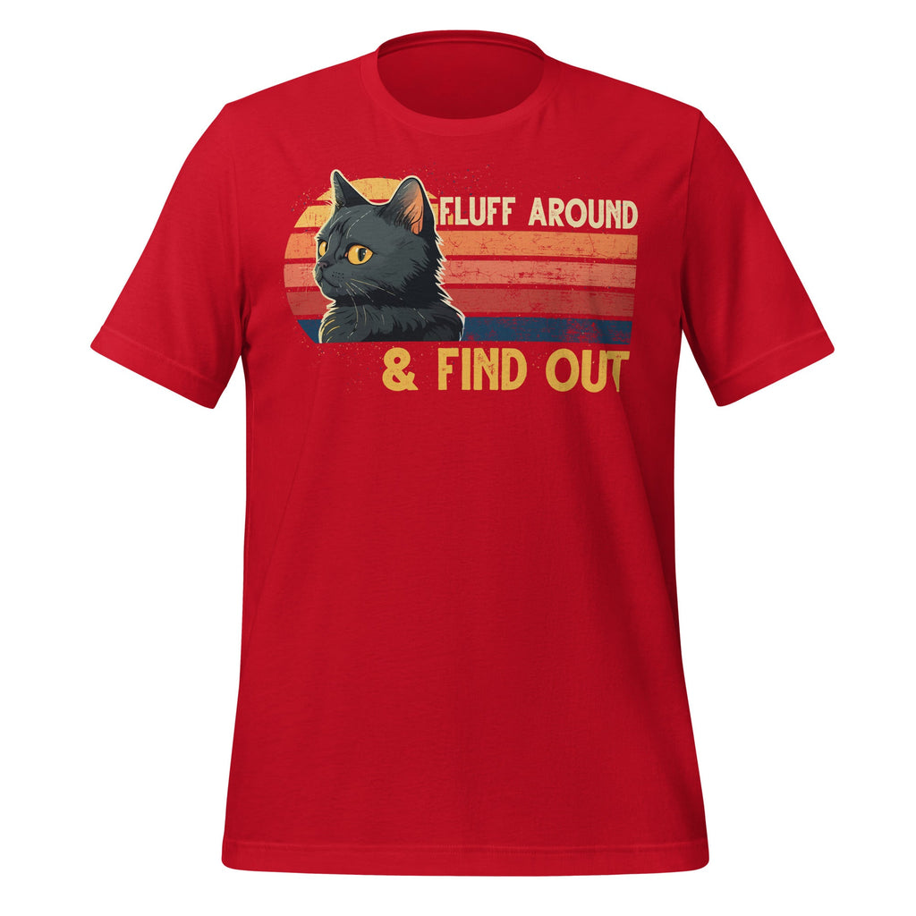 Fluff Around and Find Out Retro Cat Funny Sayings Unisex product image 4