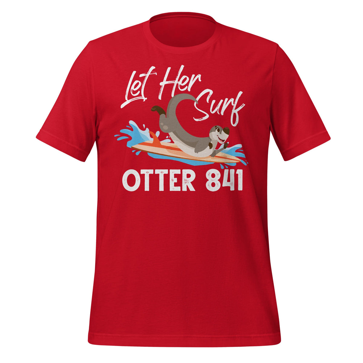 Let Her Surf Otter 841 Funny Surfing Animal Unisex T-Shirt product image 4