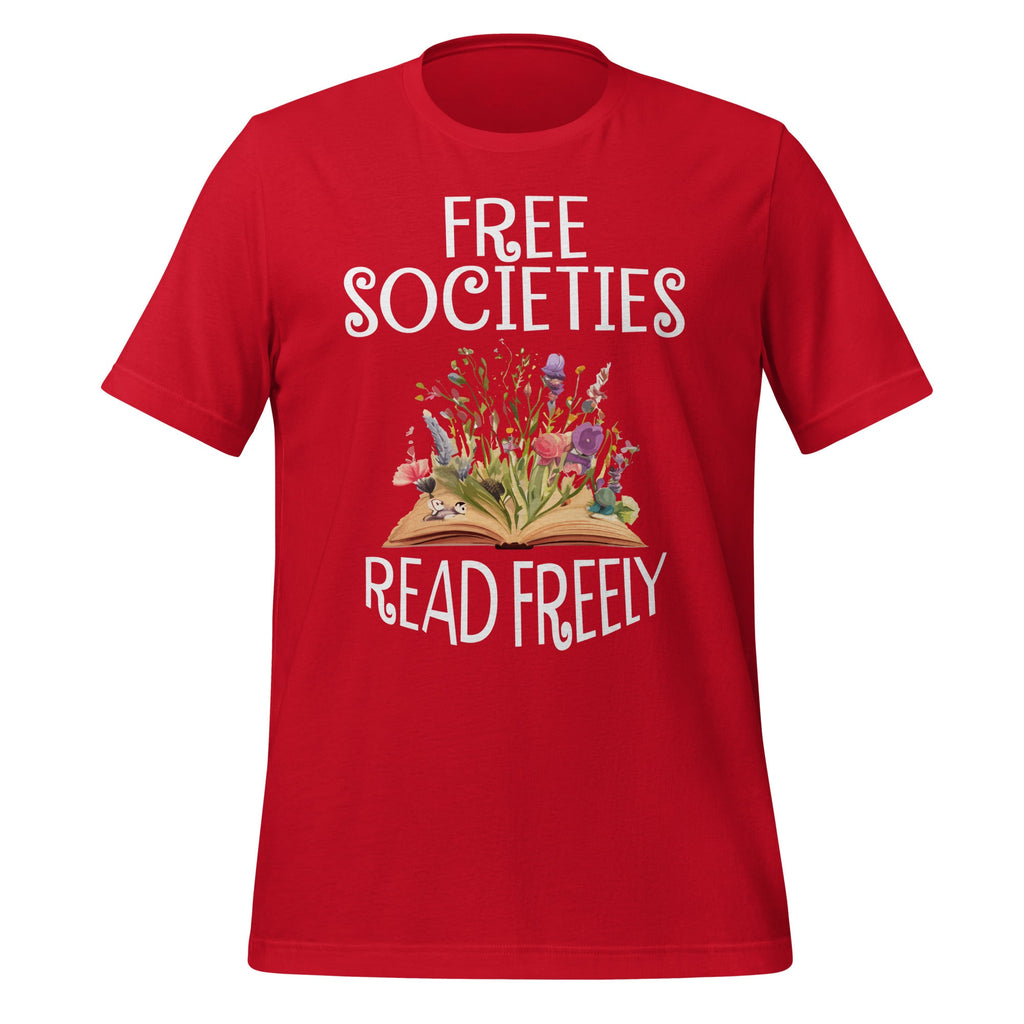 Free Societies Read Freely Bookworm Reading Book Lover product image 4