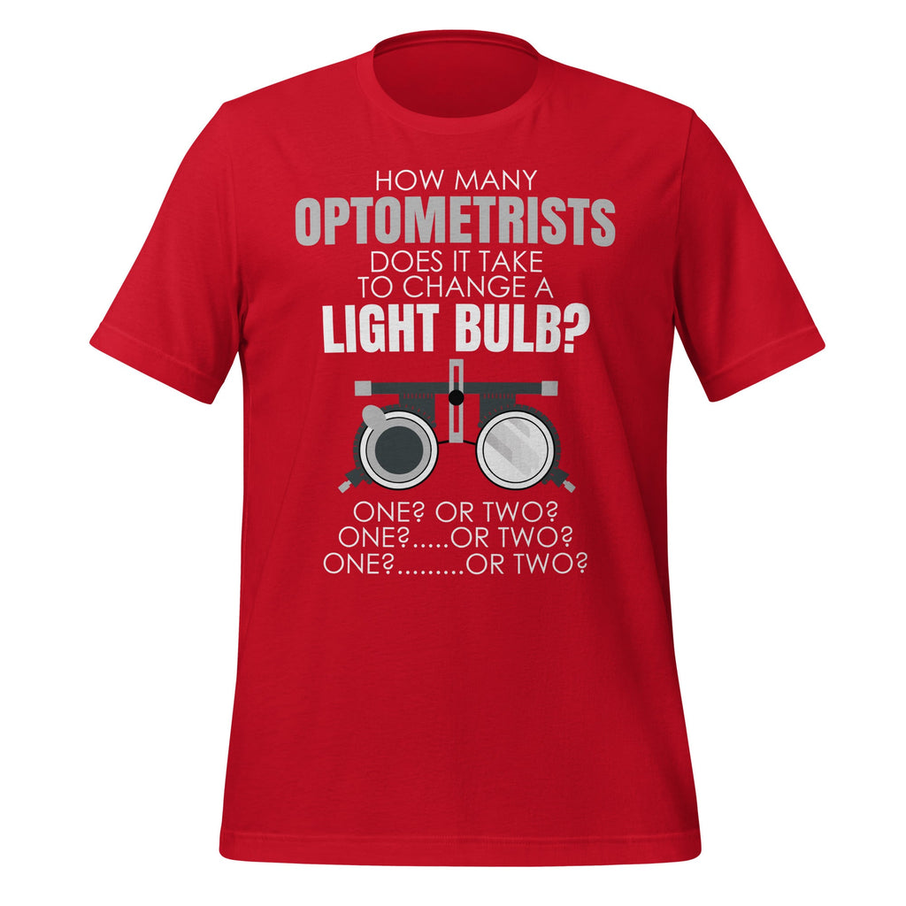 How Many Optometrists To Change A Light Bulb Funny Unisex product image 4