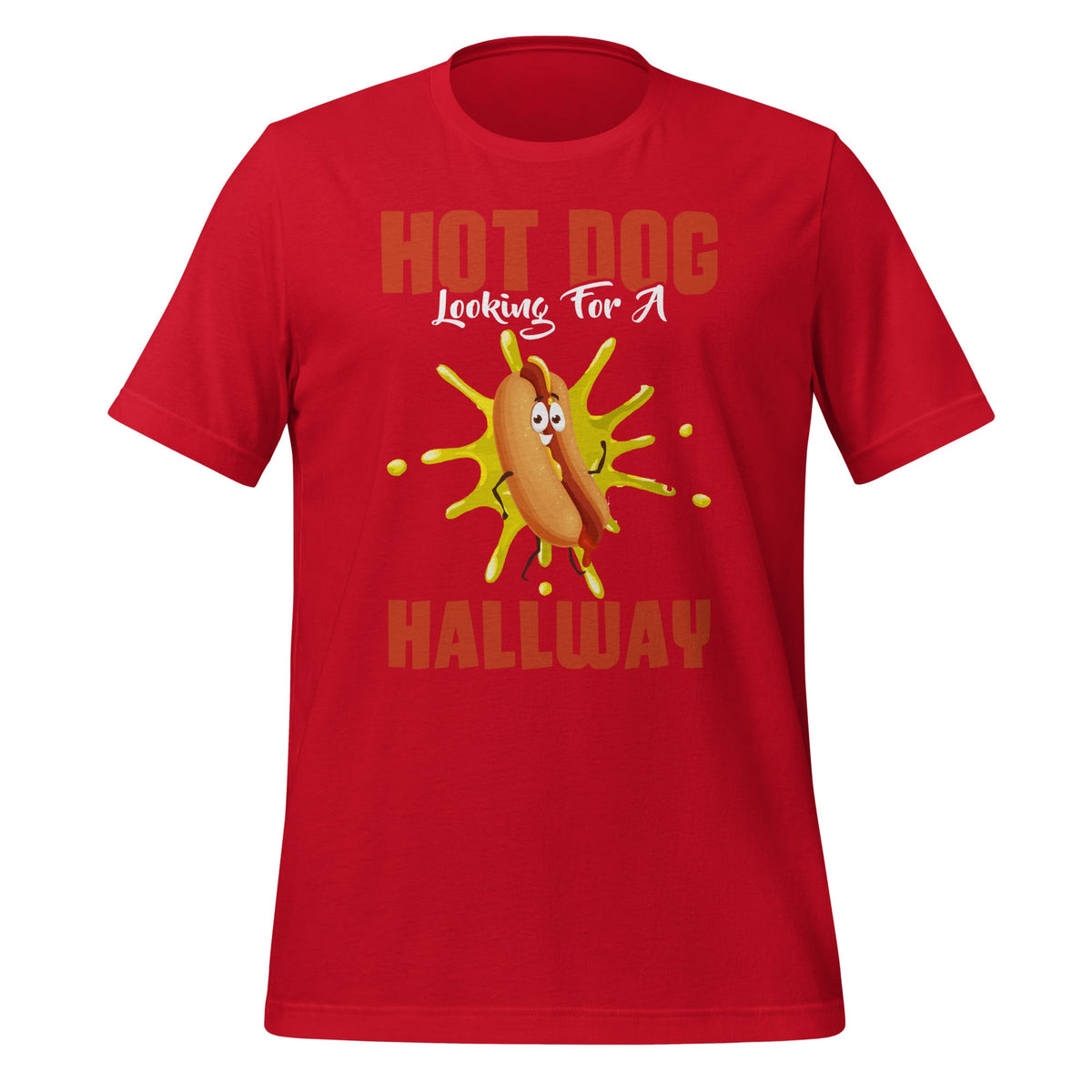 Hot Dog Looking For A Hallway Funny Saying Unisex T-Shirt product image 4