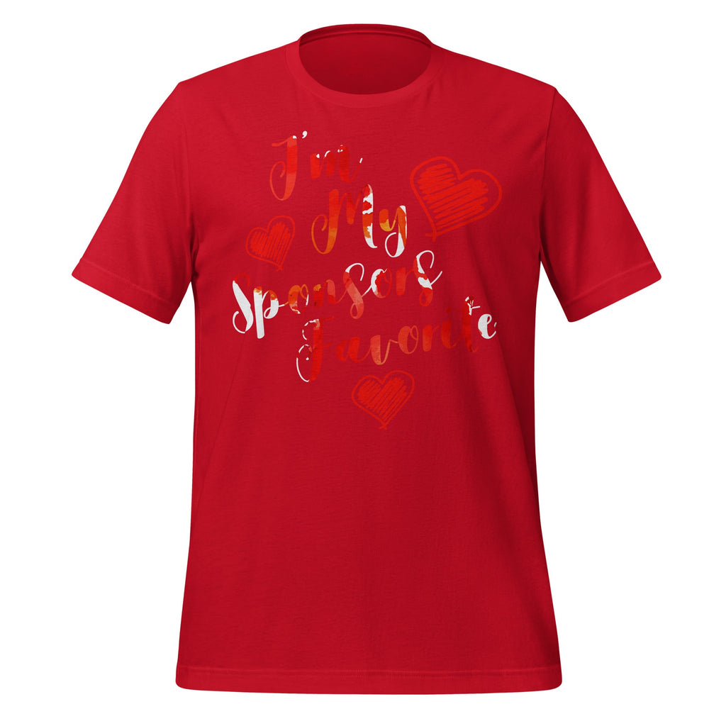 I'm My Sponsors Favorite Funny Quote Saying Unisex T-Shirt product image 4