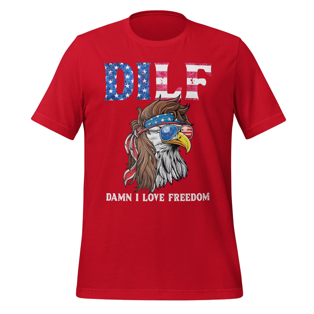 DILF Damn I Love Freedom Eagle Funny Patriotic Unisex product image 4