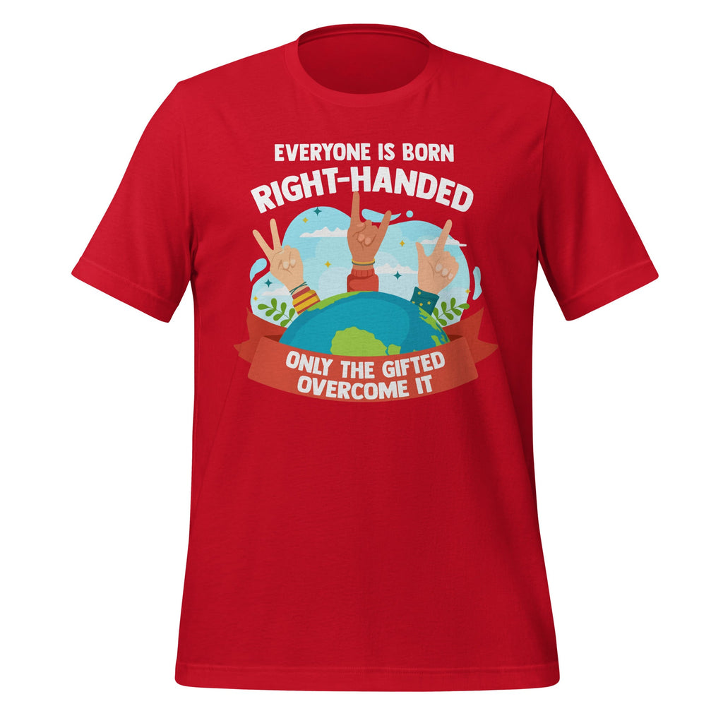 Everyone Is Born Right Handed Lefty Funny Left Unisex product image 4