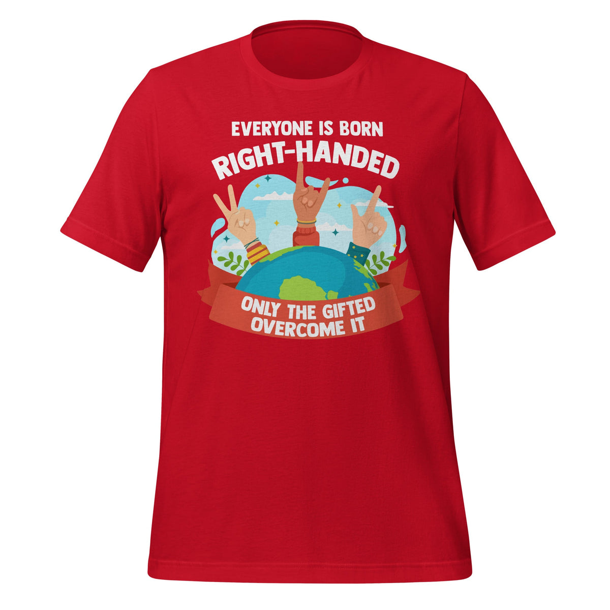 Everyone Is Born Right Handed Lefty Funny Left Unisex product image 4