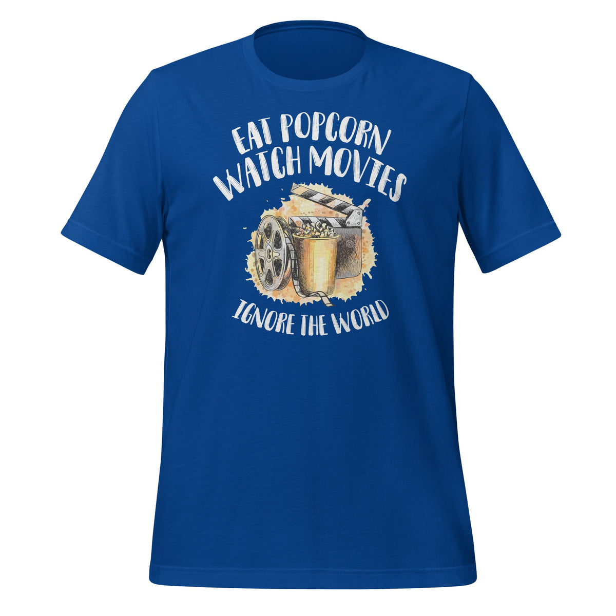Eat Popcorn Watch Movies Ignore The World - Cinema Lover product image 8