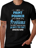 Paint Pourer T-Shirt: I Solve Problems product image 1