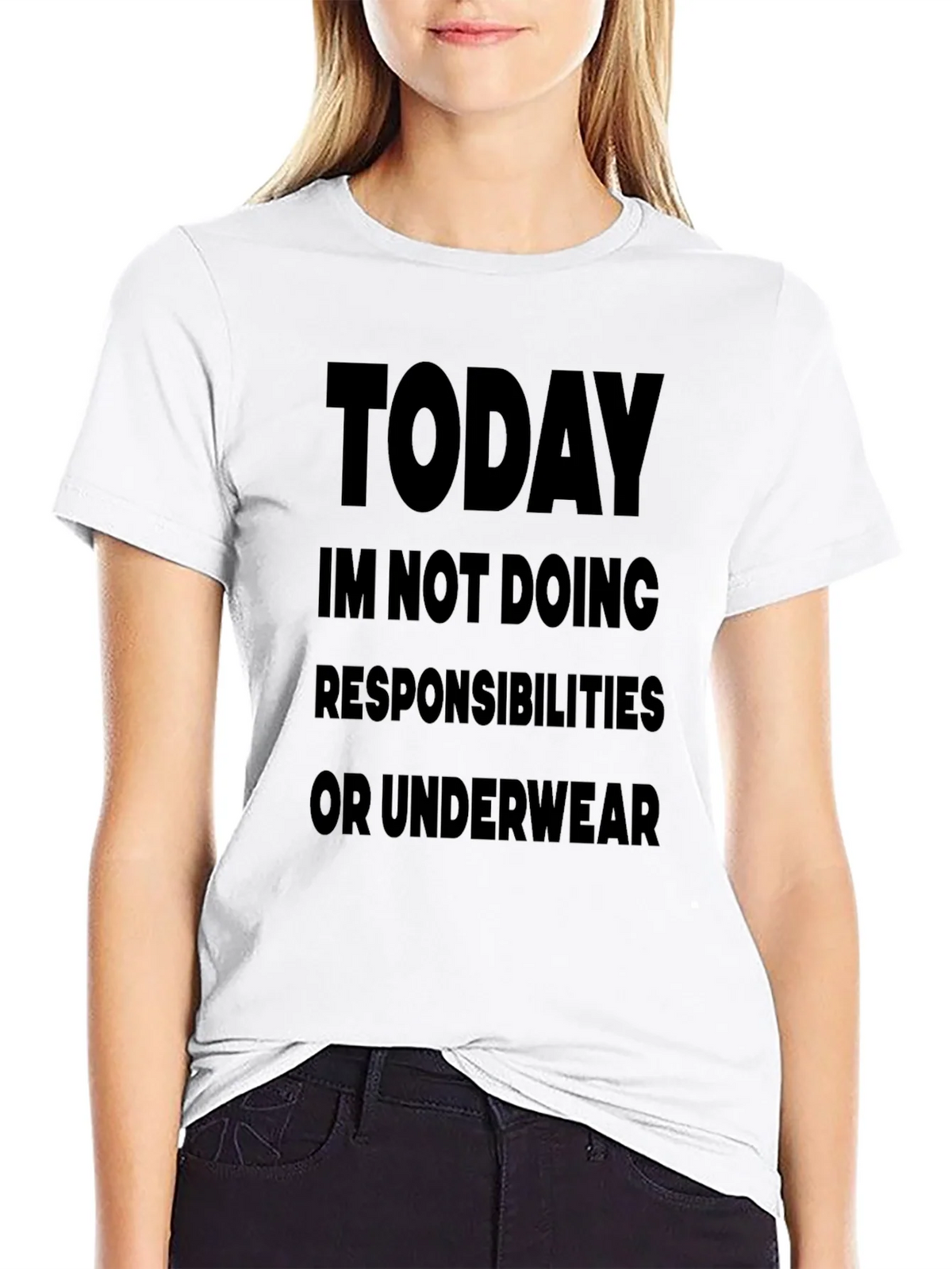 Today Im Not Doing Responsibilities Black T-Shirt product image 8